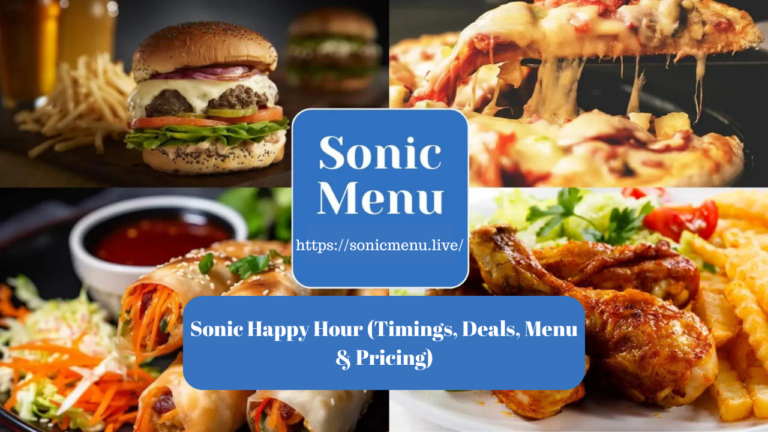 Sonic Happy Hour (Timings, Deals, Menu & Pricing)